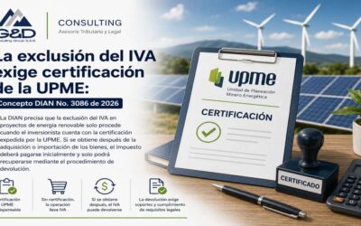 La Exclusion Del IVA Solo Procede Cuando Existe Certificacion De La UPME 400x250 La exclusión del IVA exige certificación de la UPME: Concepto DIAN No. 3086 de 2026