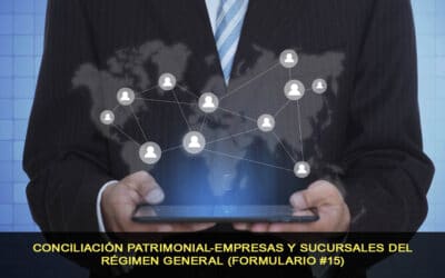 Conciliación patrimonial empresas y sucursales del régimen general