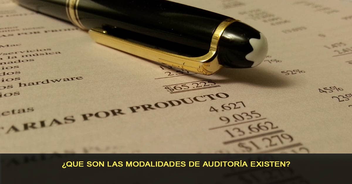 ¿Que son las modalidades de auditoría existen?