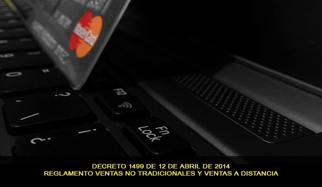 Reglamento ventas no tradicionales y ventas a distancia