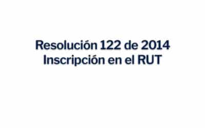 Resolución 122 de 2014, Inscripción en el RUT