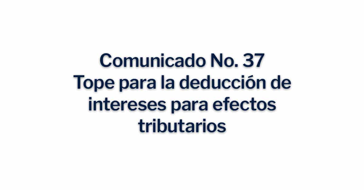 Tope para la deducción de intereses para efectos tributarios