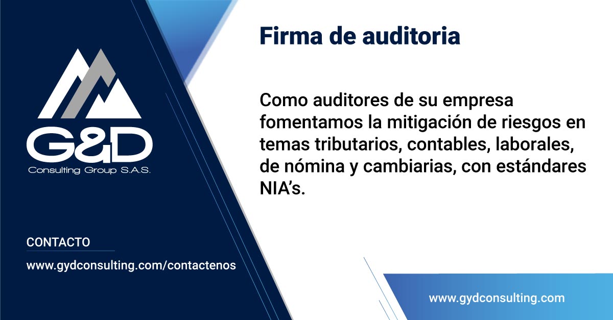 ➤ Firma de auditoria: servicio Bogotá - G&D Consulting Group