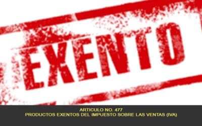 Artículo 477, Productos exentos del impuesto sobre las ventas (IVA)