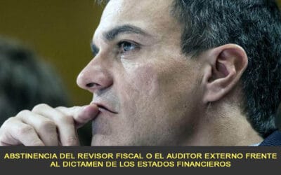 Abstinencia del revisor fiscal o el auditor externo frente al dictamen de los estados financieros