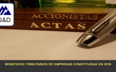 Beneficios tributarios de empresas constituidas en 2019