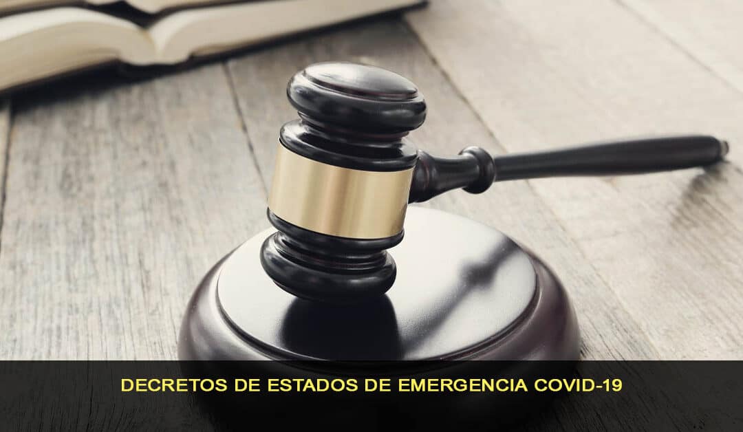 Decretos de estados de emergencia COVID-19