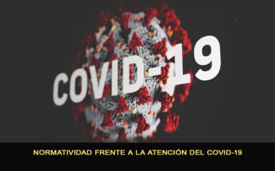 Normatividad frente a la atención del COVID-19