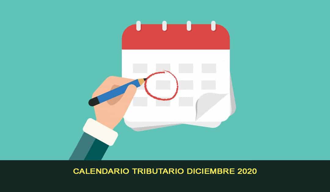 Calendario tributario diciembre 2020