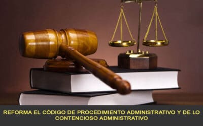 Reforma el código de procedimiento administrativo y de lo contencioso administrativo