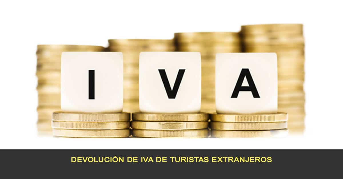 Devolución de IVA de turistas extranjeros