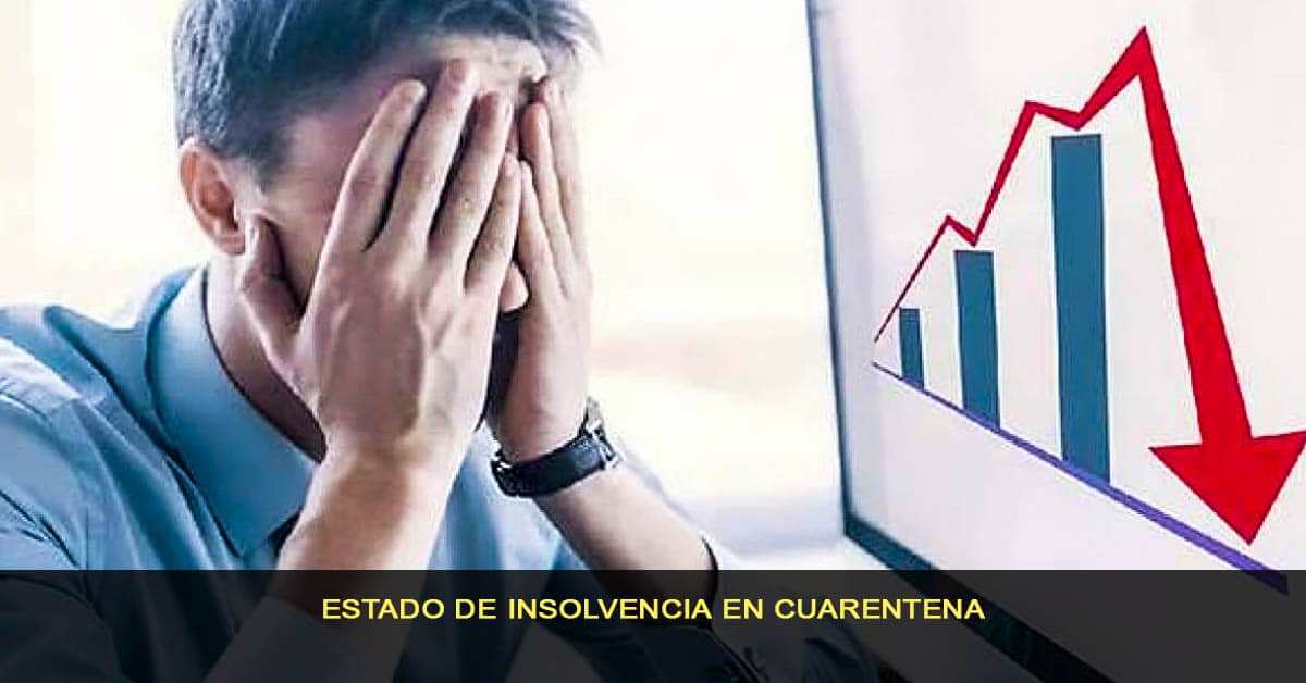 Estado de insolvencia en cuarentena