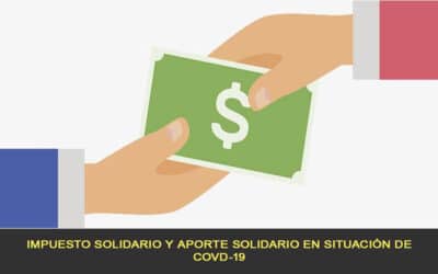 Impuesto solidario y aporte solidario por COVD-19