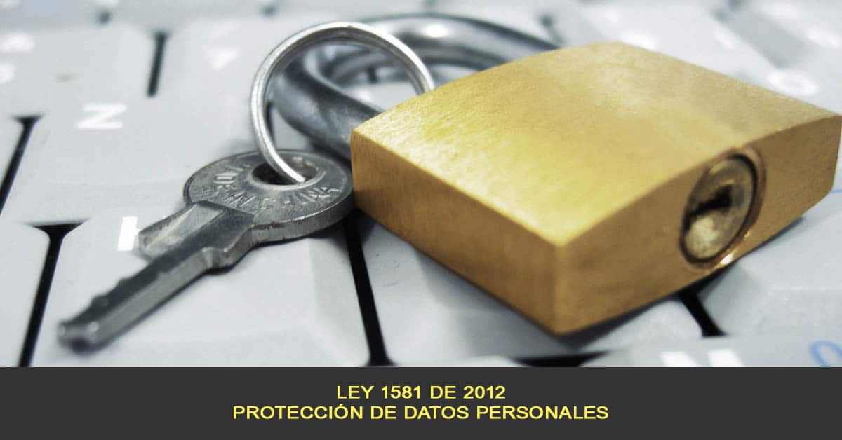 Ley 1581 de 2012, Protección de datos personales