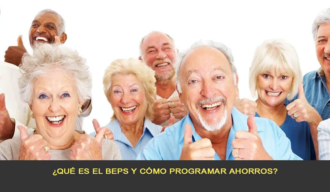 ¿Qué es el BEPS y cómo programar ahorros?