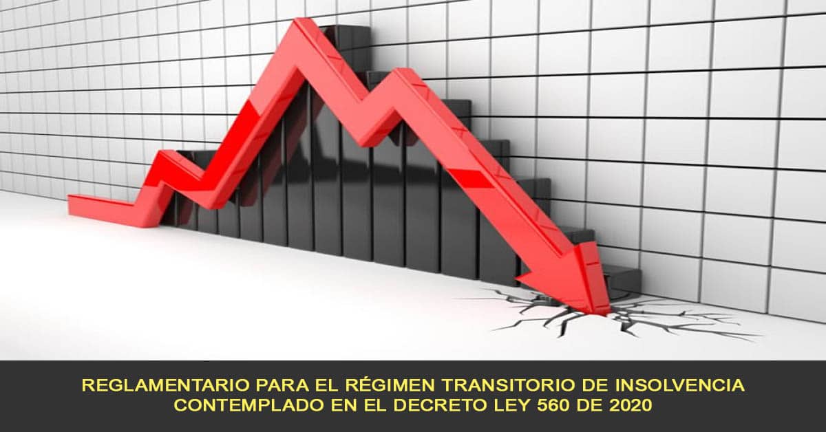 Reglamentario para el Régimen Transitorio de Insolvencia