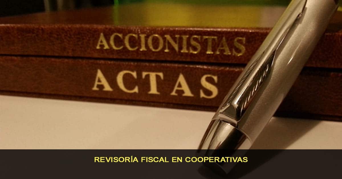 Revisoría fiscal en Cooperativas