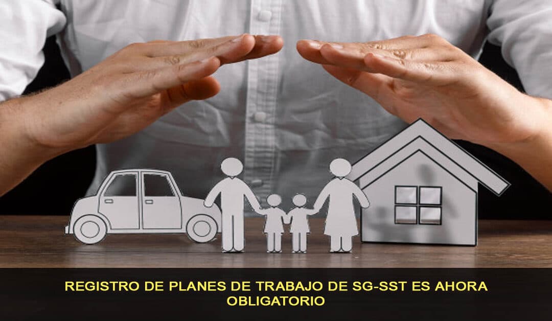 Registro de planes de trabajo de SGSST es ahora obligatorio