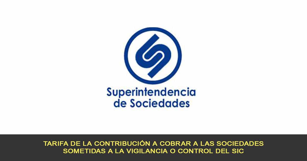 Tarifa de la contribución a cobrar a las sociedades sometidas a la vigilancia o control del SIC