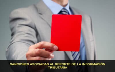 Sanciones asociadas al reporte de la información tributaria