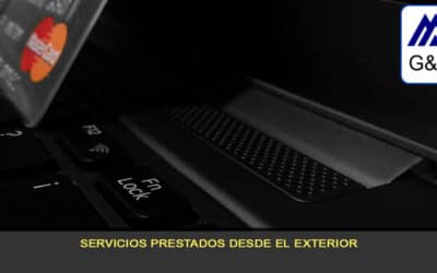 Servicios prestados desde el exterior