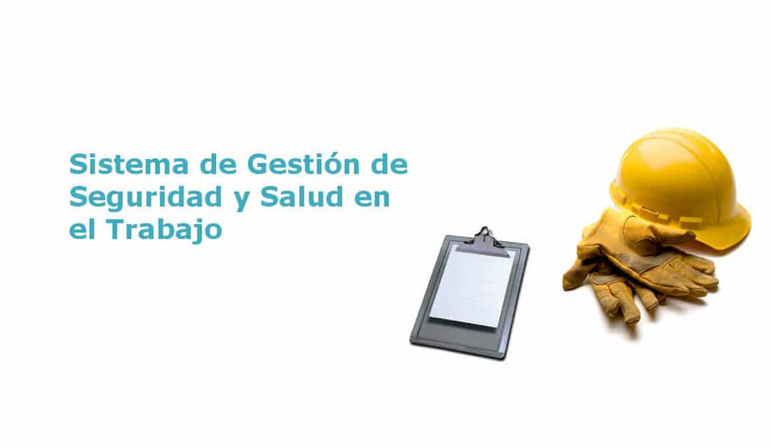 Sistema de Gestión de Seguridad y Salud en el Trabajo, SGSST