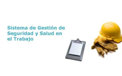 Sistema de Gestión de Seguridad y Salud en el Trabajo, SGSST