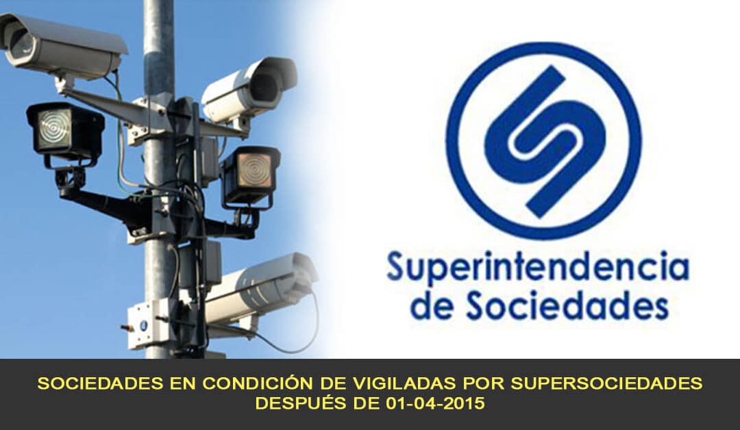 Sociedades en condición de vigiladas por Supersociedades