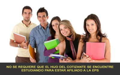 No se requiere que el hijo del cotizante se encuentre estudiando para estar afiliado a la EPS