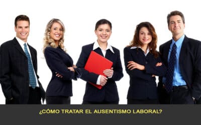 ¿Cómo tratar el ausentismo laboral?