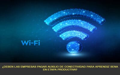 ¿Deben las empresas pagar auxilio de conectividad para aprendiz SENA?