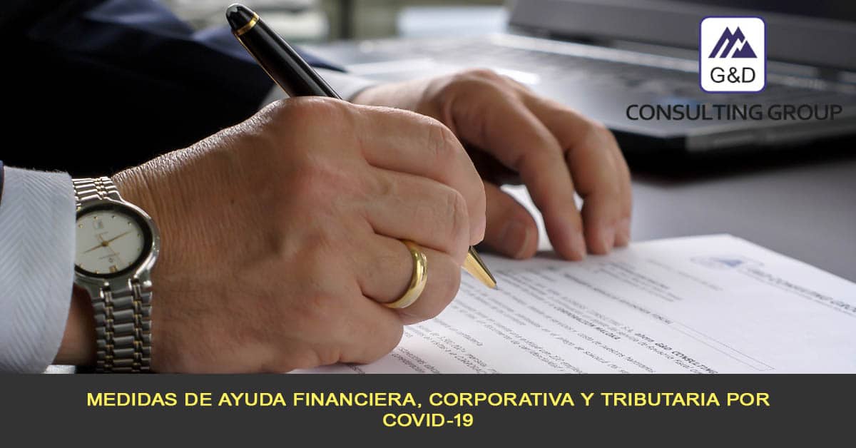 Medidas de ayuda financiera, corporativa y tributaria por COVID-19