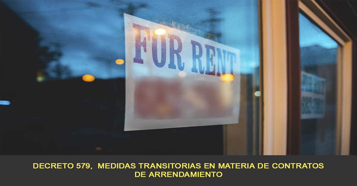 Decreto 579, medidas transitorias en materia de contratos de arrendamiento