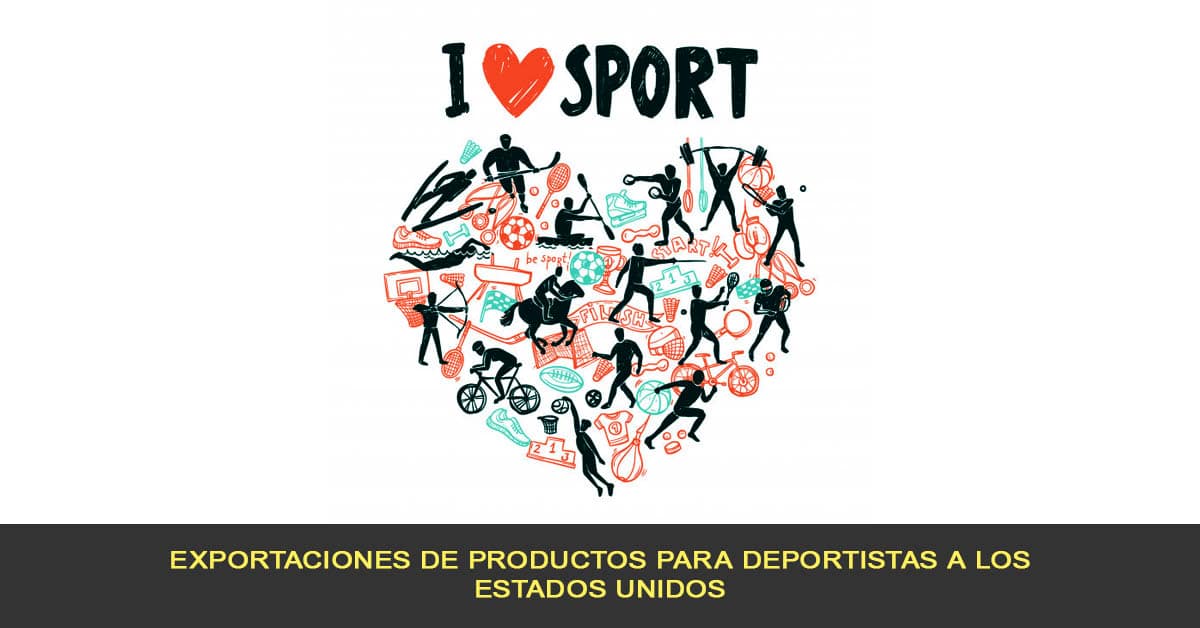 Exportaciones de productos para deportistas a los estados unidos