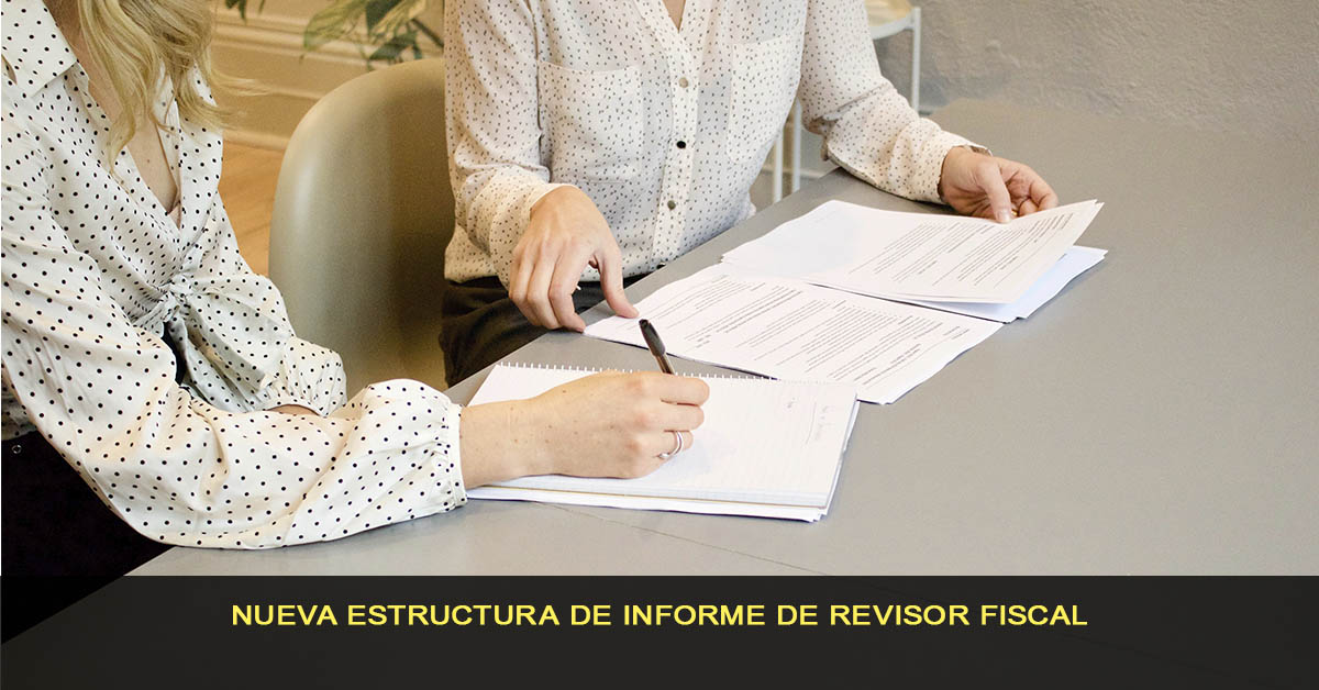 Nueva estructura de informe de revisor fiscal