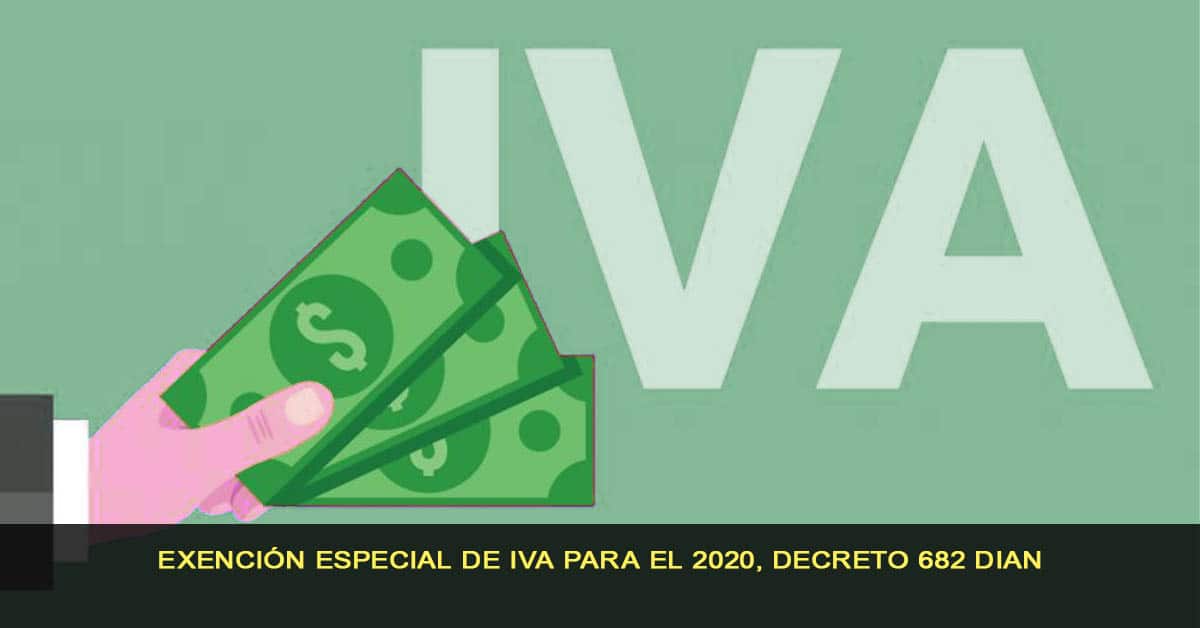 Exención especial de IVA para el 2020, Decreto 682