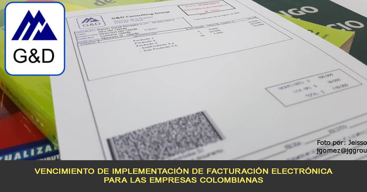 vencimiento de implementación de facturación electrónica para las empresas colombianas