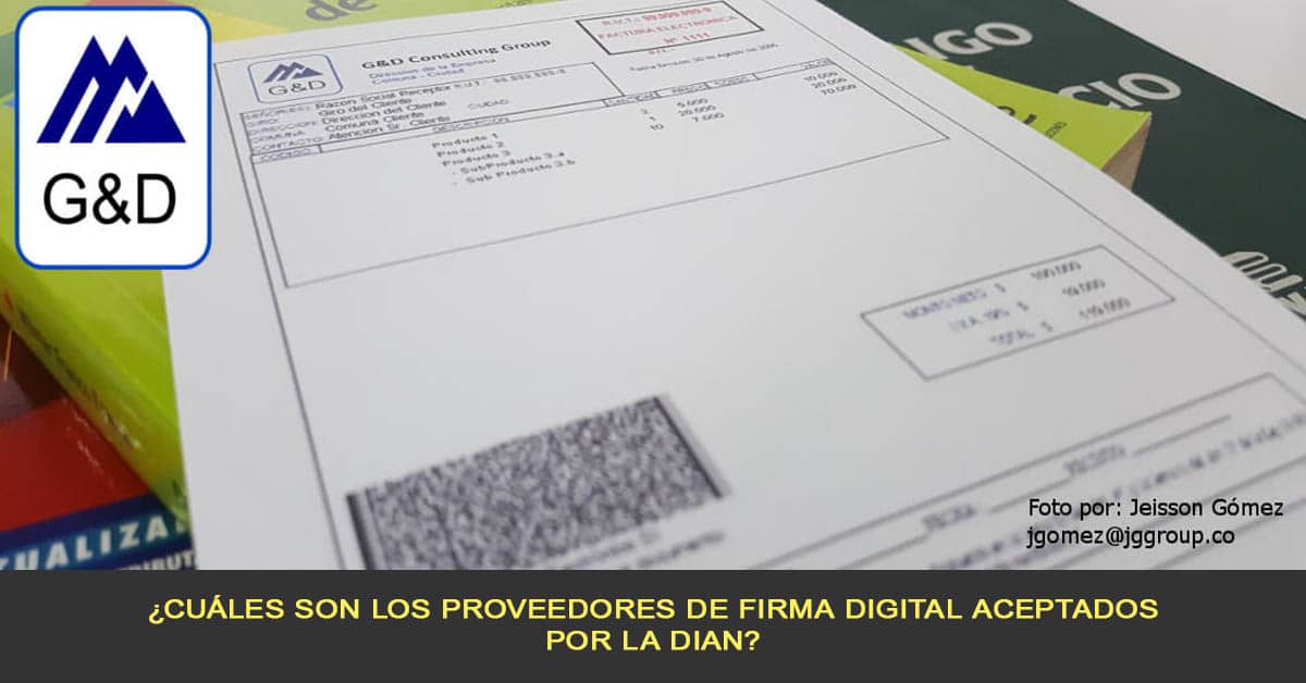 Cuáles son los proveedores de firma digital aceptados por la DIAN