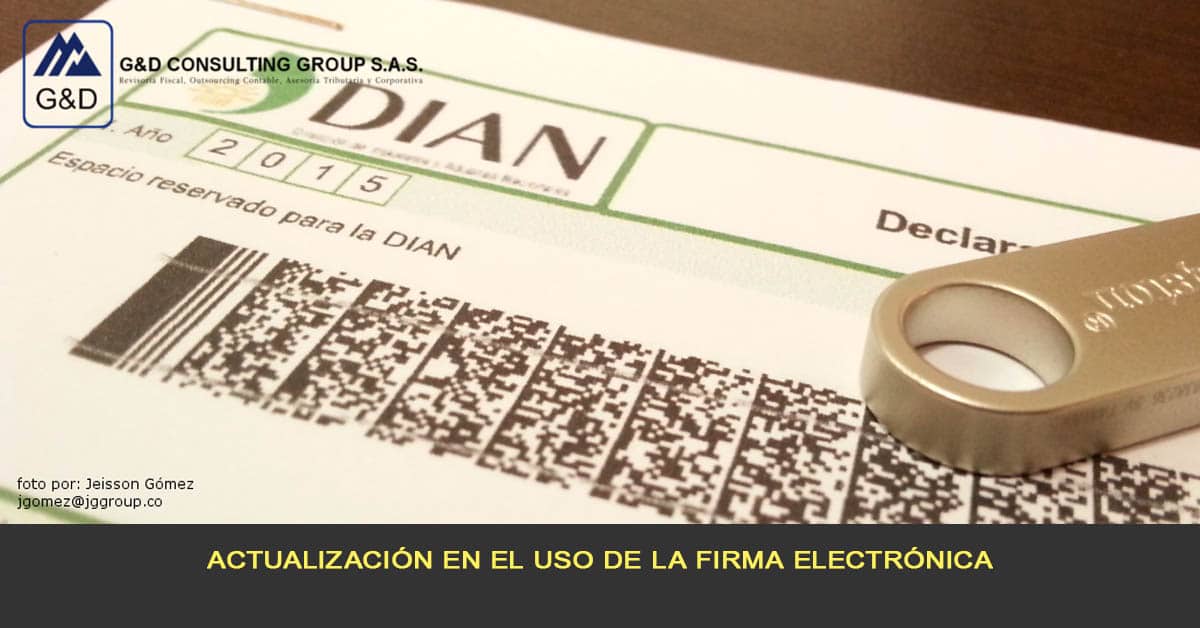 Actualización en el uso de la firma electrónica