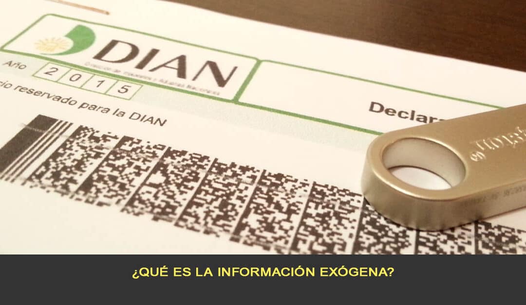 ¿Qué es la información Exógena? ¡Te lo explicamos!