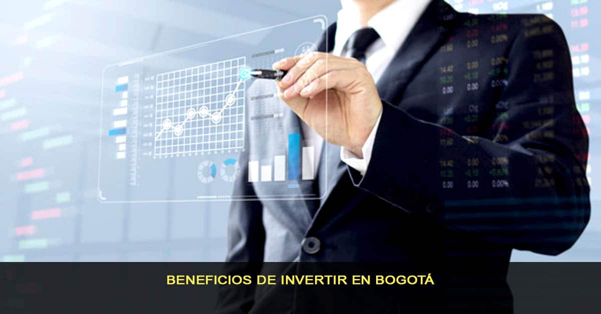 Benficios de Invertir en Bogotá