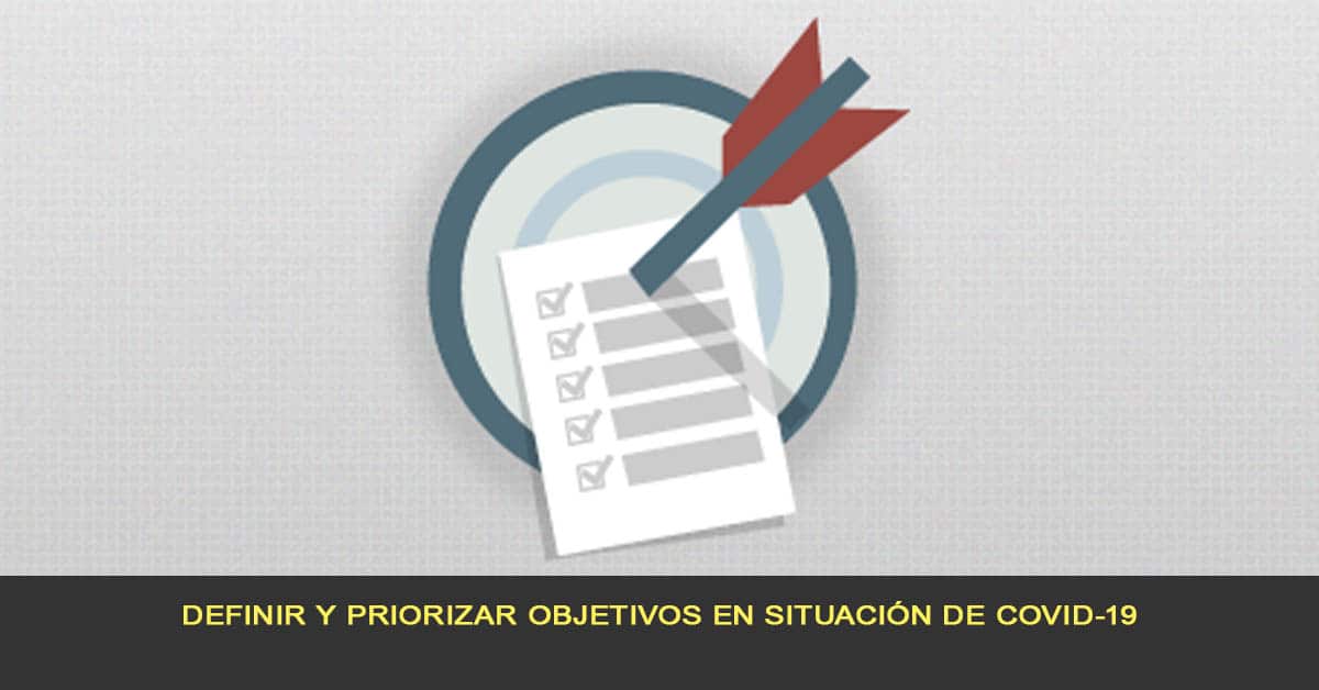 Definir y priorizar objetivos en situación de COVID-19