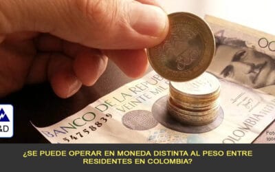 ¿Se puede operar en moneda distinta al peso entre residentes en Colombia?