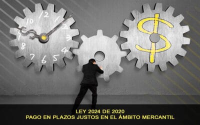 Ley 2024, Pago en plazos justos en el ámbito mercantil