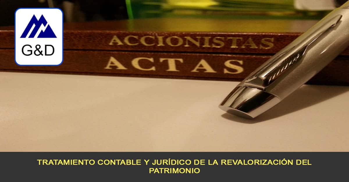 Tratamiento contable y jurídico de la revalorización del patrimonio