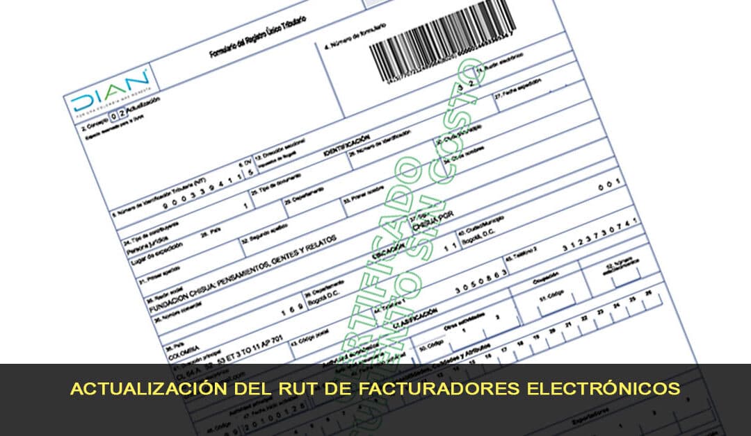 Actualización del RUT de facturadores electrónicos