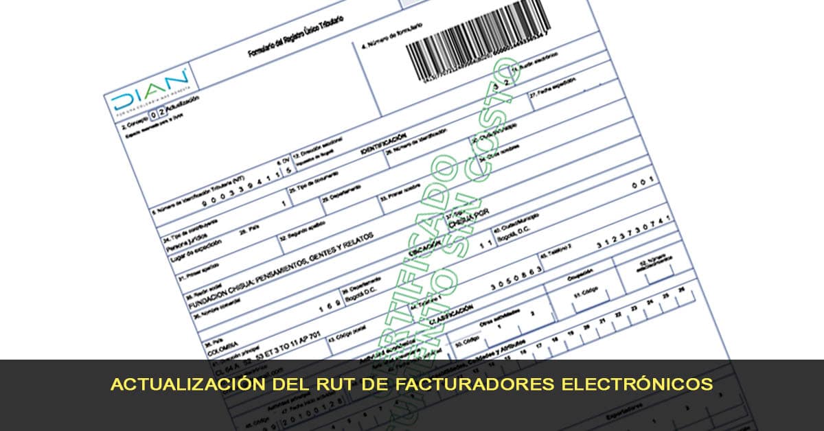 Actualización del RUT de facturadores electrónicos