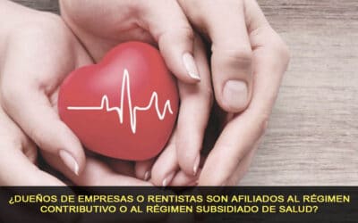 ¿Dueños de empresas o rentistas son afiliados al régimen contributivo o al régimen subsidiado de salud?