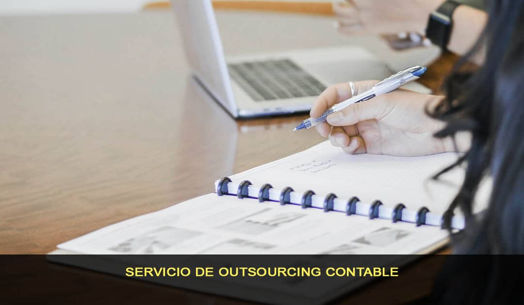 ¿Qué es el outsourcing contable?
