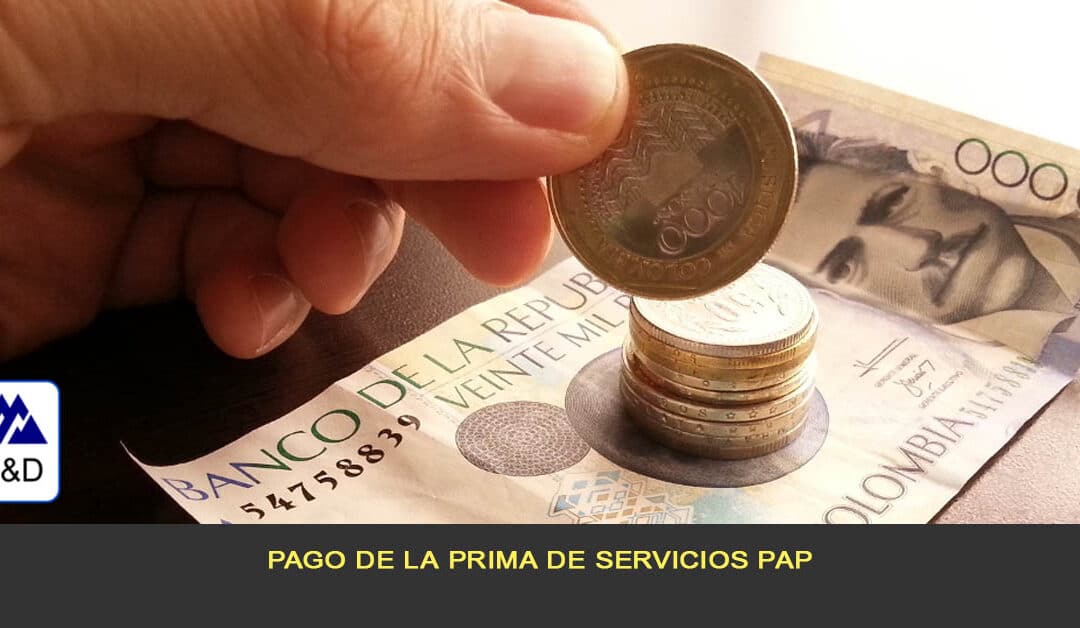 Pago de prima de servicios PAP